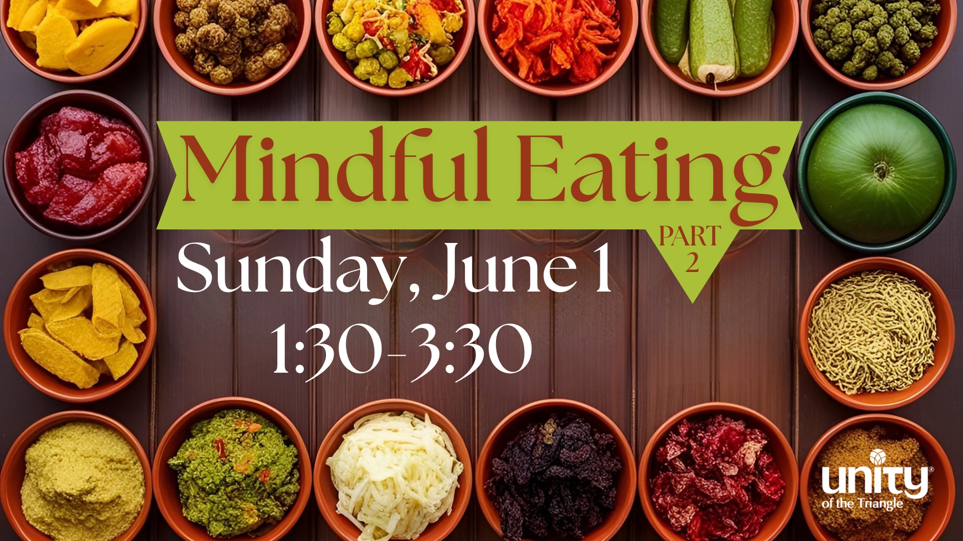 Mindful Eating workshop June 1 at 1:30 at Unity of the Triangle