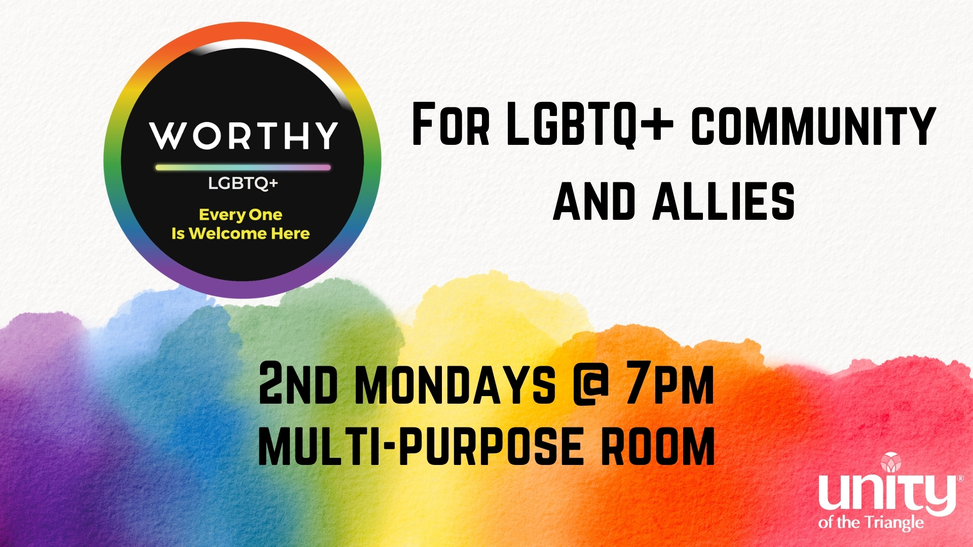 LGBTQ+ meetings on second Mondays of the month at 7p, Unity of the Triangle.