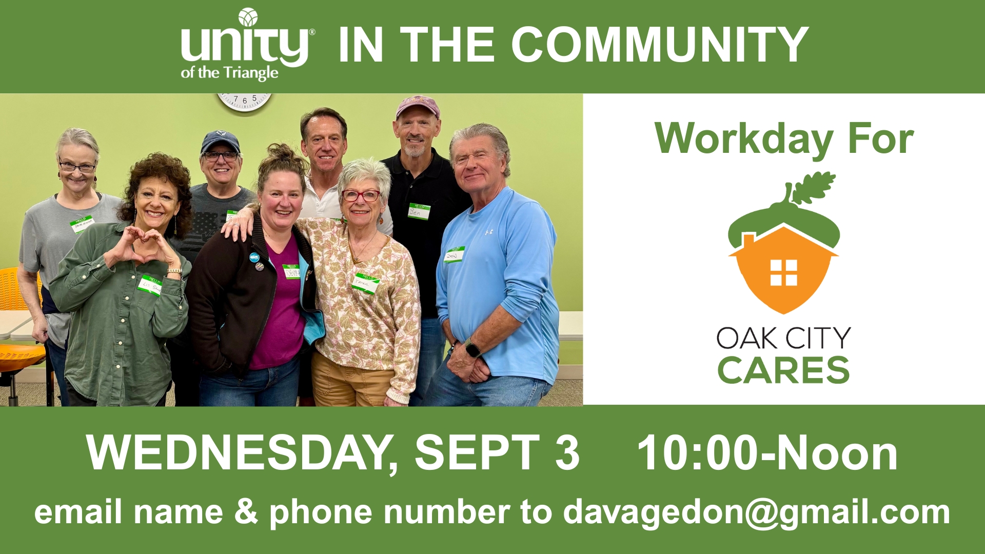 Four women and four men in a close group smiling in front of Oak City Cares sign. Unity of the Triangle logo. Text: Workday Wednesday September 3.