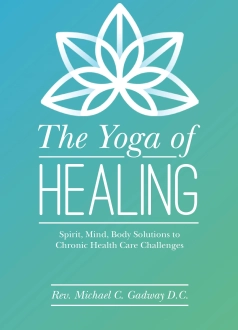The Yoga of Healing by Michael C. Gadway