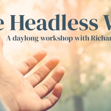 The Headless Way workshop with Richard Lang at Unity of the Triangle