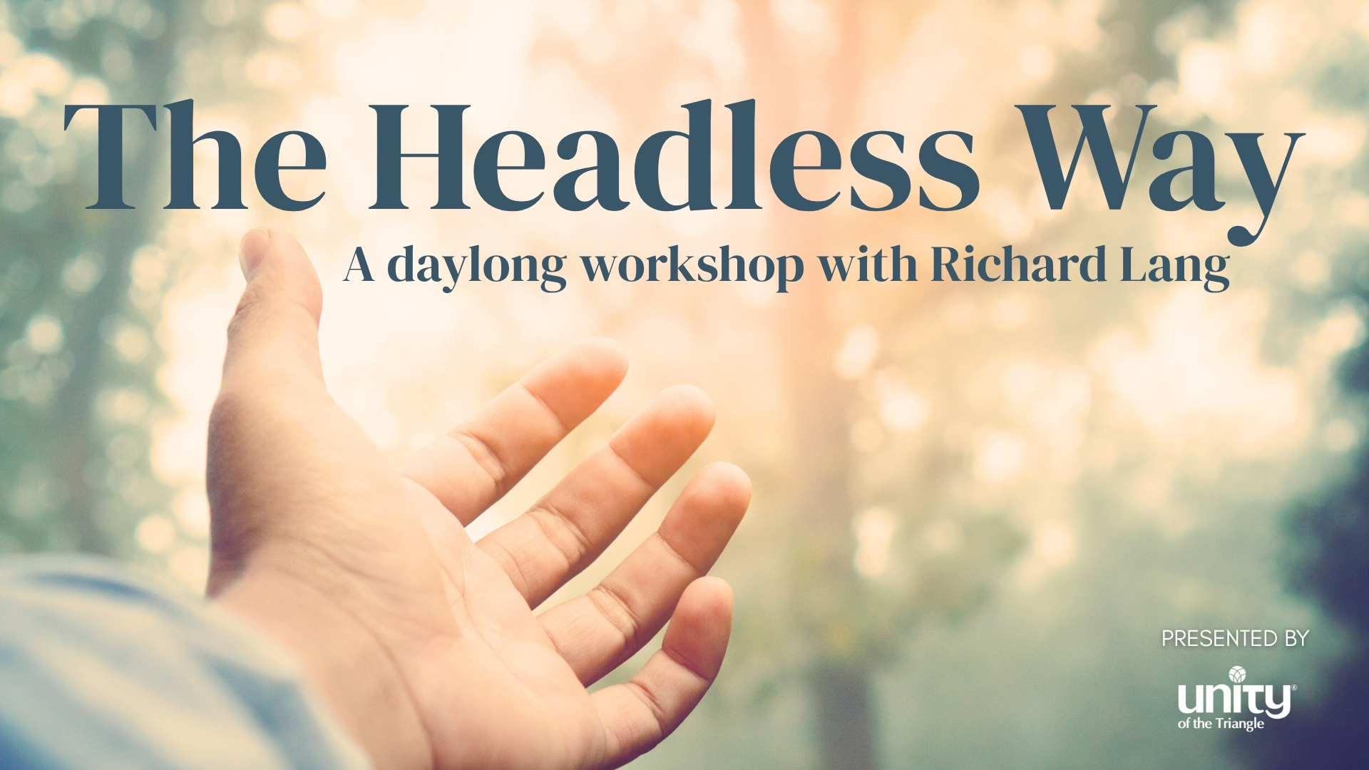 The Headless Way workshop with Richard Lang at Unity of the Triangle