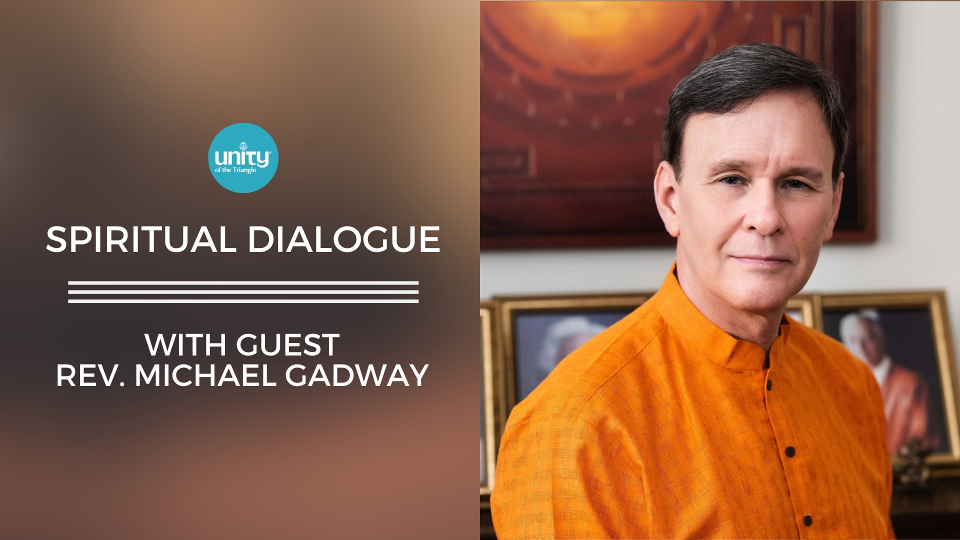 Spiritual dialogue with guest Rev Michael Gadway