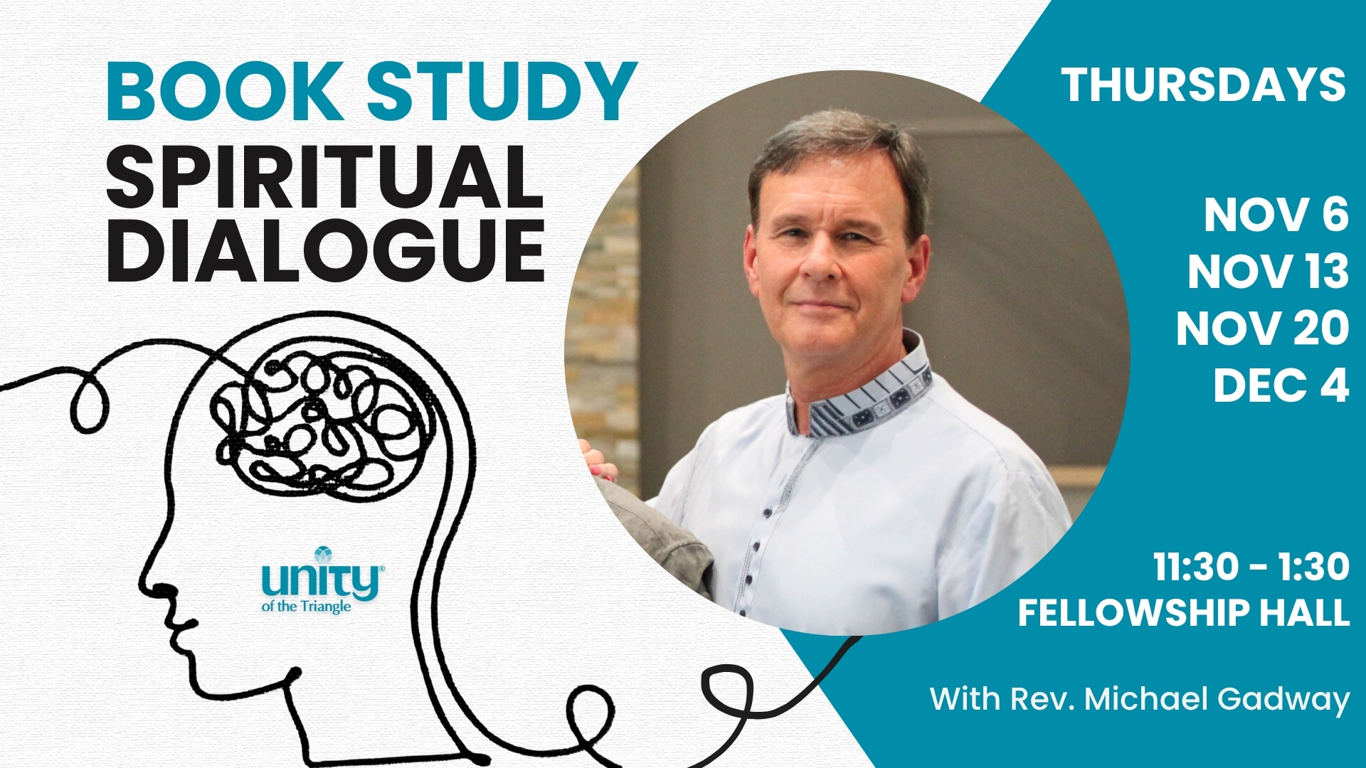 Book Study Spiritual Dialogue, Thursdays at 1130. Picture of Rev Michael Gadway wearing light blue shirt.