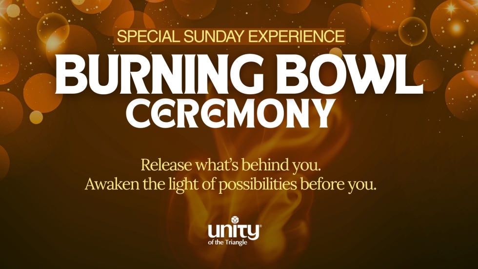 burning bowl ceremony at unity of the triangle on a background that's orange, brown, yellow with a muted image of fire.