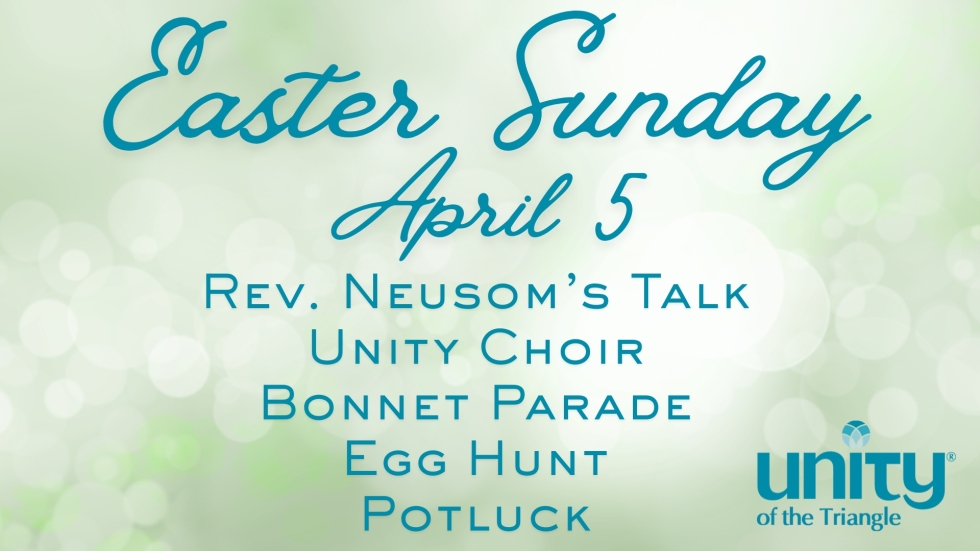 Easter Sunday Celebration April 5 2026 at Unity of the Triangle