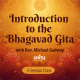 Buddhist inspired background of yellow, umber, burnt sienna with lotus flowers and the words "Introduction to the Bhagavad Gita with Rev. Michael Gadway" at Unity of the Triangle
