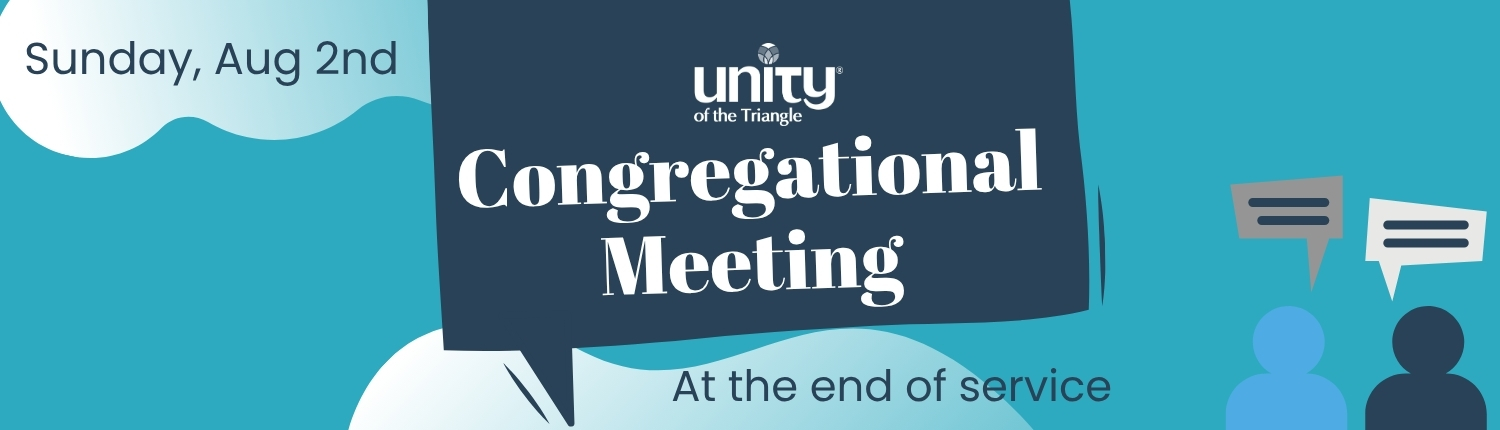 unity of the triangle congregational meeting august 2, 2026 after service